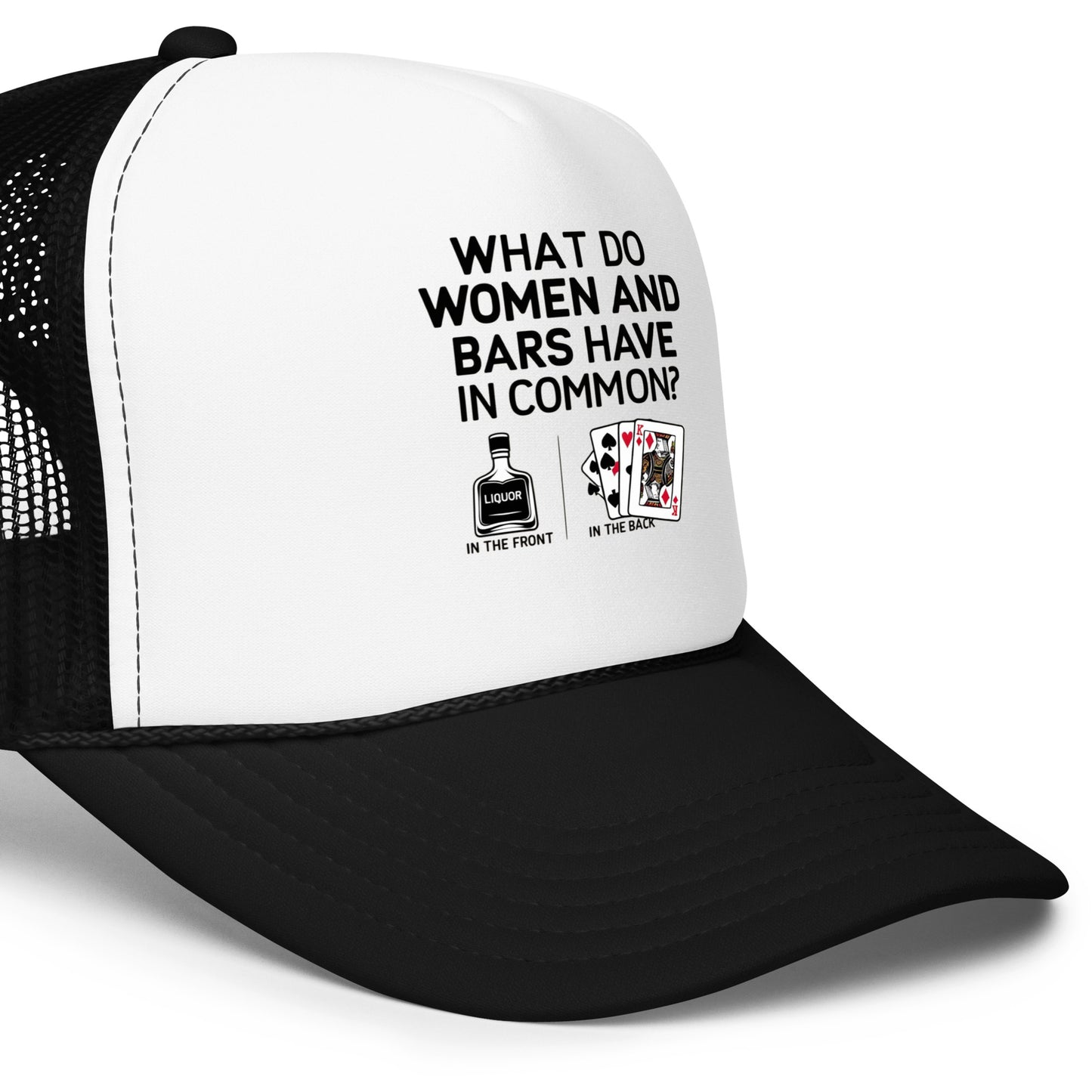 Foam trucker hat, Bar Joke, Liquor in the Front, Poker in the Back