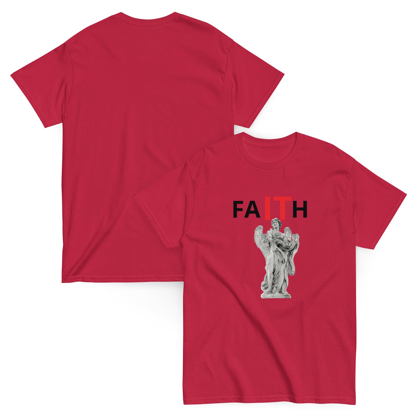 Unisex classic tee, Faith It